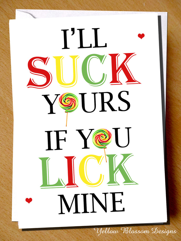 I'll Suck Yours If You Lick Mine – YellowBlossomDesignsLtd