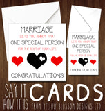 Marriage Lets You Annoy That One Special Person For The Rest Of Your Life. Congratulations