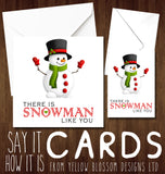 There Is Snowman Like You ~ Husband Wife Love Couple Cute - Yellow Blossom Designs Ltd
