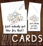 Tangled Christmas Lights ~ Ain't Nobody Got Time For That! Blank Card