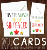 'Tis The Season To Get Shitfaced. Christmas - YellowBlossomDesignsLtd
