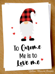 Valentines Card Cute Him Her Gnome Anniversary Birthday Friend Mum Dad Love Me To Gnome Me Is To Love Me Gonk … 