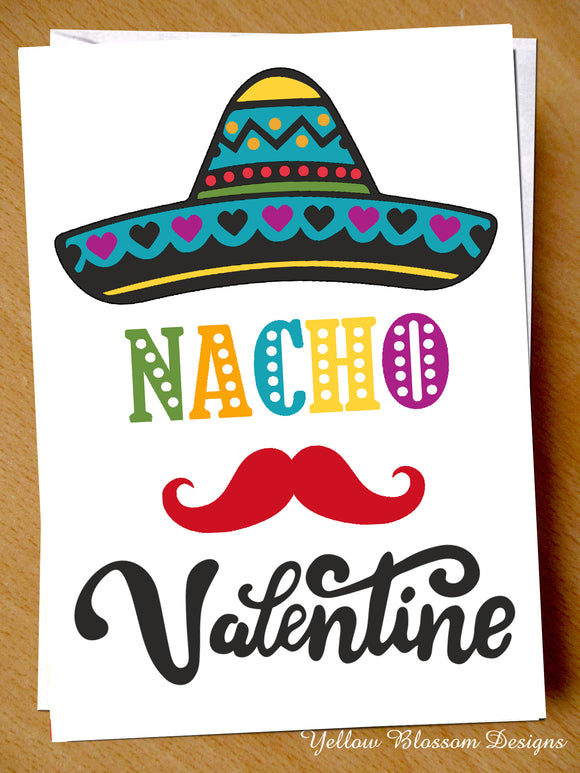 Valentines Card Cute Him Her Nacho Valentine Husband Wife Boyfriend Girlfriend Nacho Valentine Mexican … 