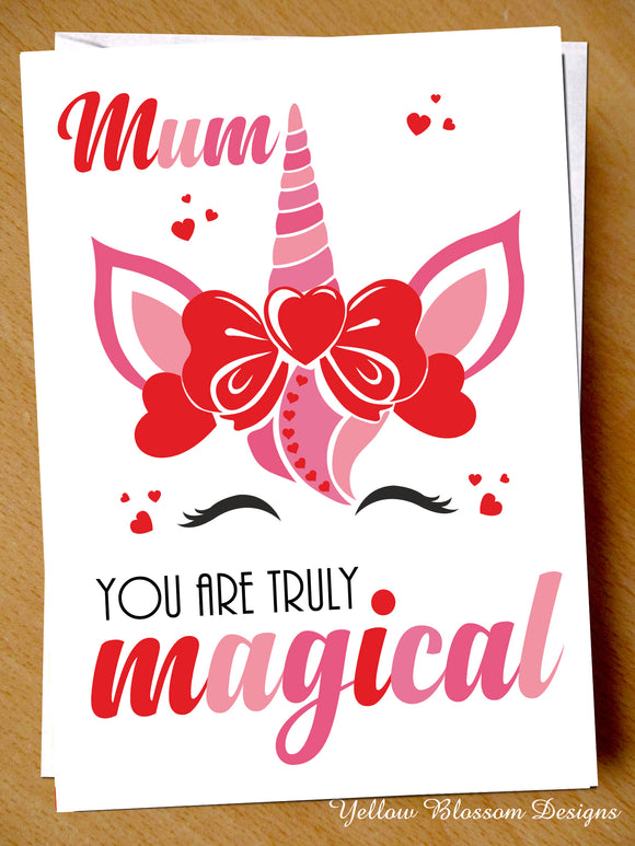 Mother's Day Card Mum Birthday Unicorn Magical Kids Child Son Daughter Love Cute Mum You Are Truly Magical … 