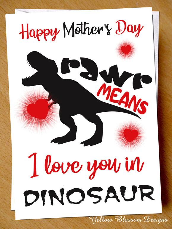 Lovely Mother's Day Card Mum Dinosaur Kids Child Son Daughter Love Cute Mummy Happy Mothers Day Rawr Means I Love You In Dinosaur … 