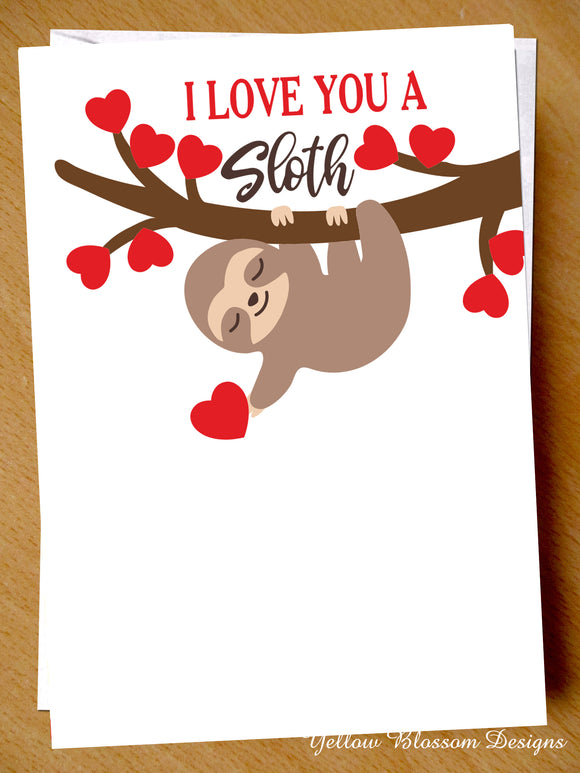 Valentines Card Cute Him Her Love You Sloth Anniversary Birthday Friend Mum Son I Love You A Sloth … 