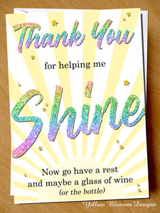 Helping Me Shine Card Funny